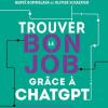 Comment utiliser CHATGPT pour décrocher un Job?