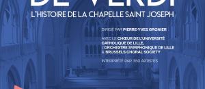 15 et 16 mars 2025, à Lille - Représentations inédites et immersives du Requiem de Verdi pour célébrer les 150 ans de l'Université Catholique de Lille