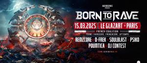 Born To Rave - Paris